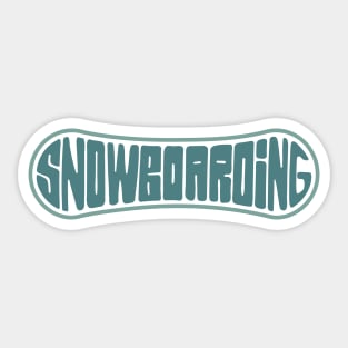 Snowboarding quote Sticker